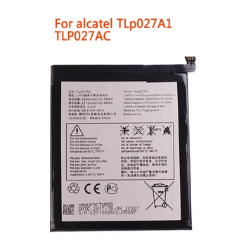 Оригинальный Аккумулятор Alcatel 2800 мАч Для Мобильного Смартфона Alcatel TLp027A1 TLP027AC, Высококачественные Сменные Батареи
