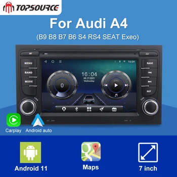 TOPSOURCE 8-Ядерный 2 Din Android 11 2G + 32G 4G + 64G 6G + 128G WiFi Автомобильный Радио Мультимедийный Плеер Для Audi A4 2000-2009 Carplay DVD GPS