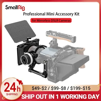 Профессиональный Мини-набор аксессуаров SmallRig включает Мини-Матовую коробку И Мини-Следящий Фокус Для Беззеркальных Зеркальных камер -3196 + 3010