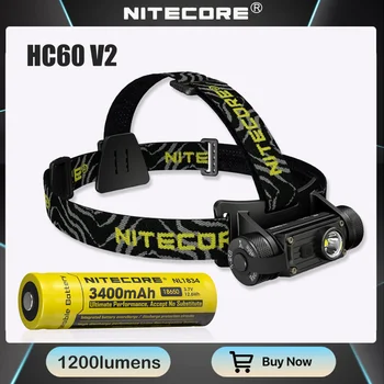 NITECORE HC60 V2 Светодиодный Налобный фонарь 1200 Люмен USB Перезаряжаемая Фара Встроенный Аккумулятор 5 Режимов Открытый Налобный Фонарь Для Ночной Рыбалки