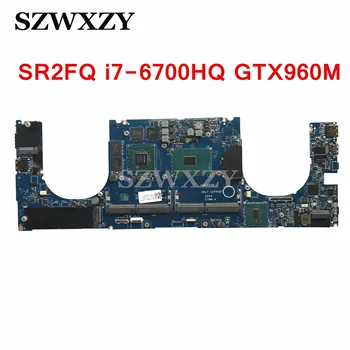Восстановленная для DELL XPS 15 9550 Материнская плата ноутбука GTX960M SR2FQ i7-6700HQ процессор CN-0Y9N5X 0Y9N5X Y9N5X AAM00 LA-C361P