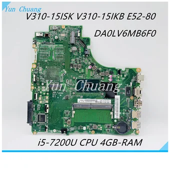 DA0LV6MB6F0 материнская плата для ноутбука Lenovo V310-15ISK V310-15IKB V510-15IKB E52-80 материнская плата с процессором I5-7200U 4 ГБ оперативной памяти DDR4