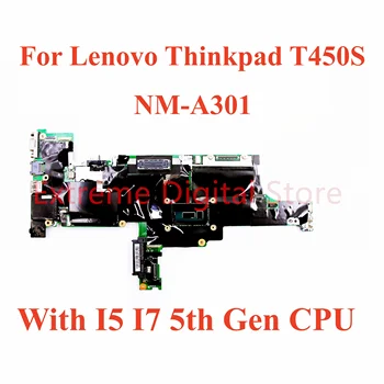 Для ноутбука Lenovo Thinkpad T450S материнская плата NM-A301 с процессором I5 I7 5-го поколения 100% протестирована, полностью работает