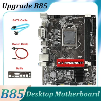 Настольная Материнская Плата B85 + Кабель SATA + Кабель переключателя + Перегородка LGA1150 DDR3 M.2 NVME DVI VGA HD Для 4-го Процессора I7 I5 I3 1150 HNB85