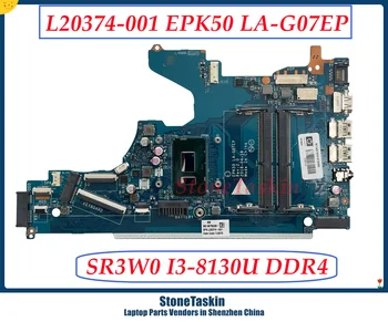 StoneTaskin Оригинальная EPK50 LA-G07EP Для материнской платы ноутбука HP 15-DA с SR3W0 I3-8130u 2,2 ГГц L20374-601 DDR4 100% Протестирована