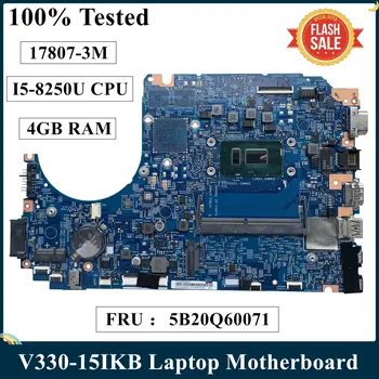 LSC Восстановленная Материнская плата для ноутбука Lenovo V330-15IKB с процессором I5-8250U 4 ГБ оперативной ПАМЯТИ FRU 5B20Q60071 LV135KB MB 17807-3M
