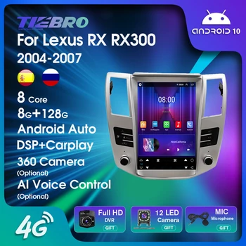 TIEBRO Android10 Автомобильный Мультимедийный Плеер Для Lexus RX RX300 RX330 RX350 RX400 RX450 2004-2007 Автомобильный Радиоприемник В Стиле Тесла GPS Навигация