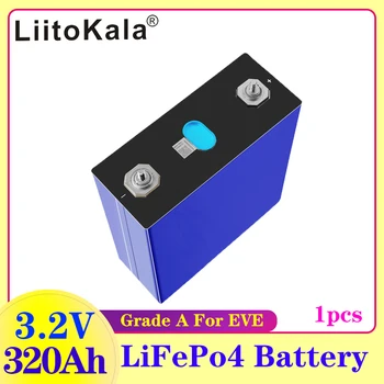 1ШТ LiitoKala 3.2V 320Ah Lifepo4 Аккумулятор DIY Солнечная Панель Power Bank 12V 24V 48V Кемпинг Аккумуляторная Запасная Батарея С Шинопроводом