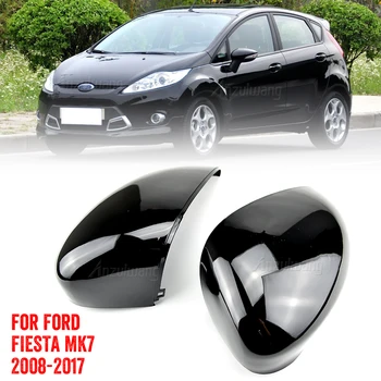 Крышка зеркала заднего вида, крышки боковых зеркал заднего вида, подходят для Ford Fiesta MK7 2008-2017, глянцевые черные Сменные Автомобильные аксессуары