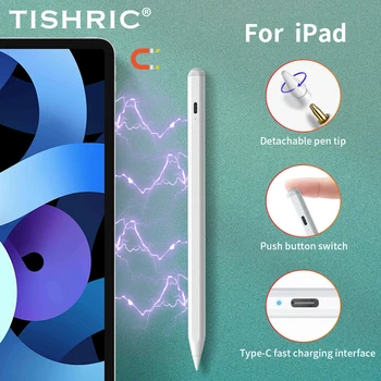Стилус TISHRIC Для рисования Apple Pencil Touch Pen Для iPad 2018-2022 Air 4 5 Pro 11 12.9 Mini 6 7B стилус Для Сенсорного экрана